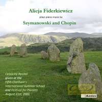Chopin & Szymanowski: Piano Works